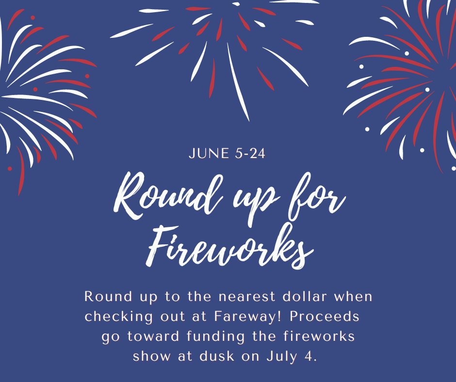 Head to Fareway next week to help us raise funds for our annual fireworks show on July 4! June 5-24, customers will have the opportunity to round up to the nearest dollar, with proceeds going to the #SSSpectacular to help pay for fireworks. Thank you for your support, Fareway!