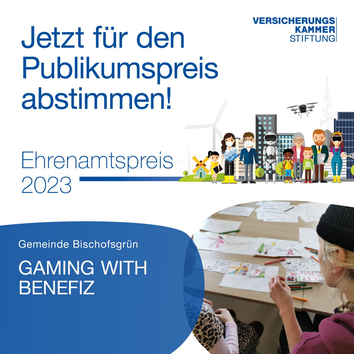 Bis zum 16. Juni 2023 können Sie für Ihren Favoriten abstimmen. Die drei Projekte mit den meisten Stimmen erhalten jeweils 1.000 Euro Preisgeld. 
Stimmen Sie für das Projekt, das Ihnen am meisten am Herzen liegt. 👉
versicherungskammer-stiftung.de/preise/ehrenam…