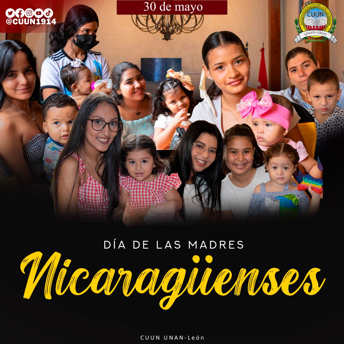 #30DeMayo || Felicitamos en su día a nuestras madrecitas nicaragüenses.

#MadresGranAmor 
#CUUN1914