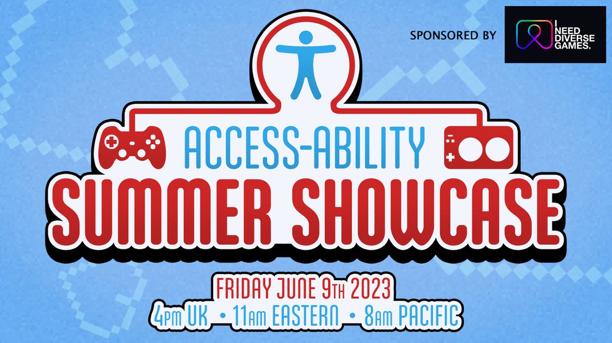 Friday June 9th 2023 at 4pm UK, 11am Eastern, 8am Pacific.

The Access-Ability Summer Showcase.

15 games, showcasing accessibility support and gameplay.

Six diabled gamers sharing their stories.

40 minutes of announcements.

Game code giveaways.

ASL, BSL, and Audio Described.