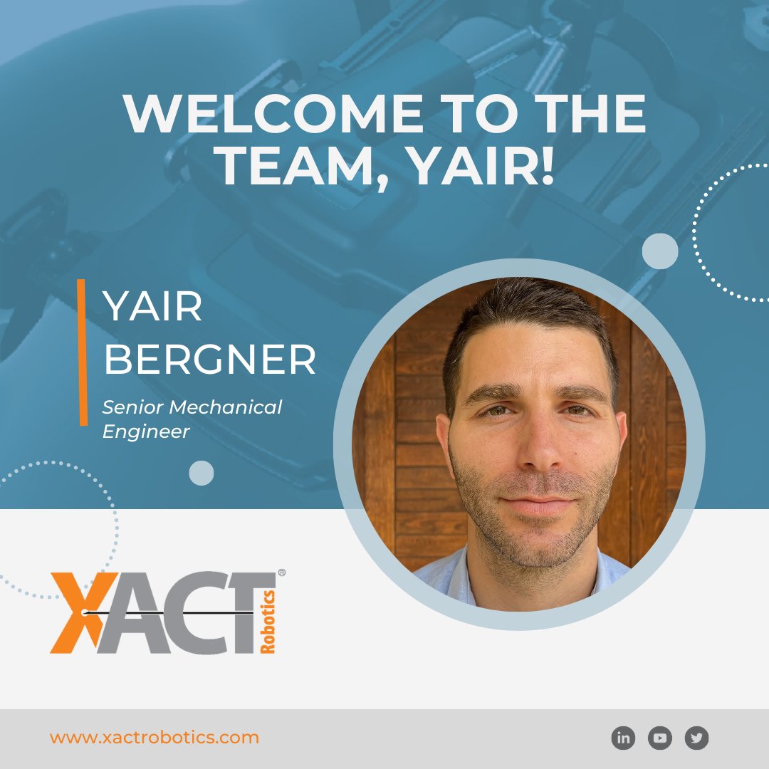 XACTrobotics's tweet image. Please join us in welcoming Yair Bergner to the #XACT R&D team as Senior Mechanical Engineer! Welcome to the #team Yair, we’re thrilled to have you and looking forward to your contributions! #XACTDreamTeam | hubs.ly/Q01RBvPt0