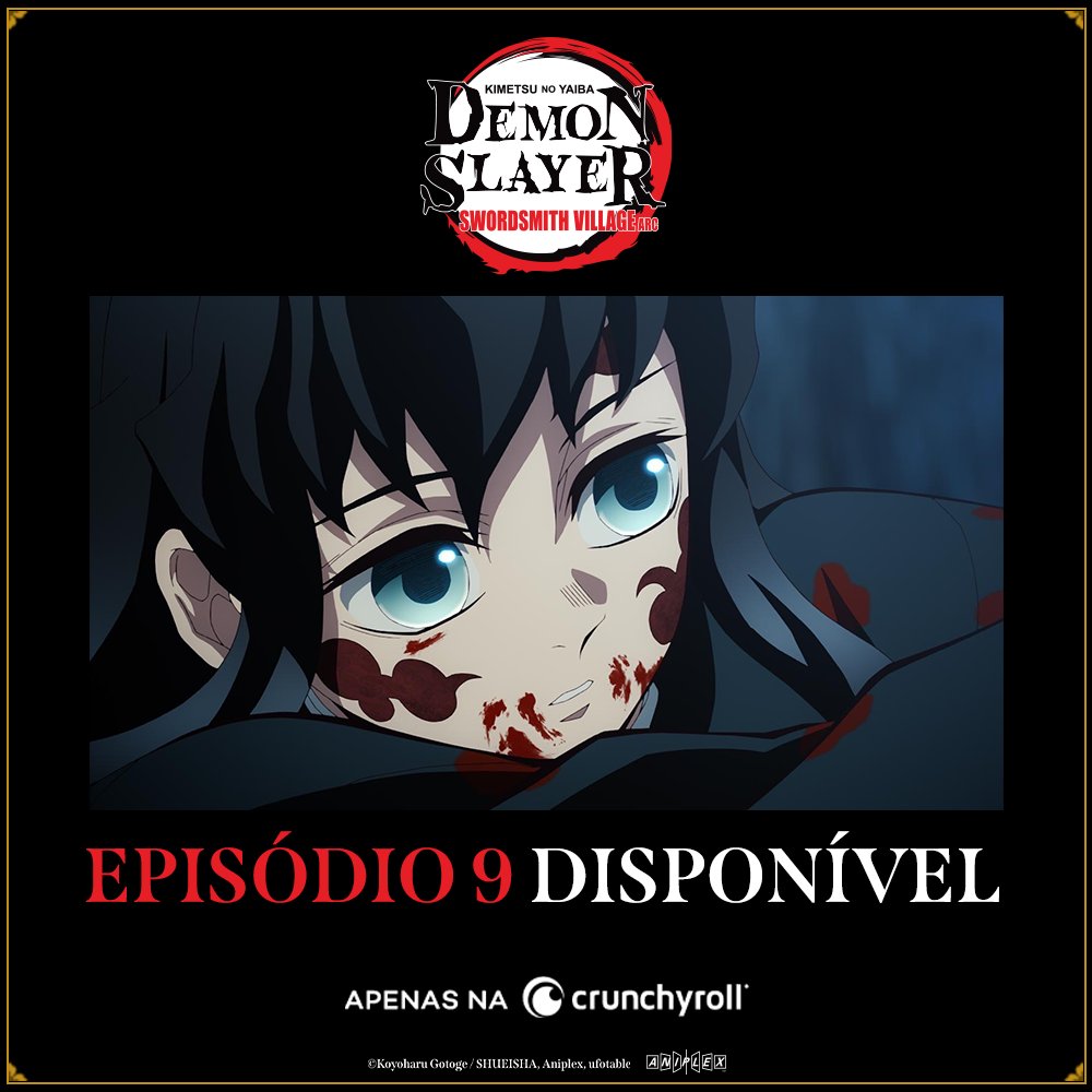 Crunchyroll Brasil ✨ on X: A dublagem brasileira do episódio 9 de Demon  Slayer: Kimetsu no Yaiba Swordsmith Village Arc está disponível aqui na  Crunchyroll! 🌸  / X