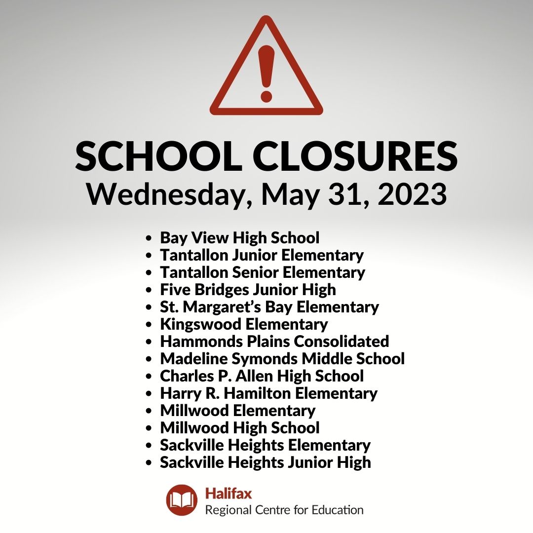 Please see the latest update re: school closures for Wednesday, May 31, here: hrce.ca/news/2023/05/3…