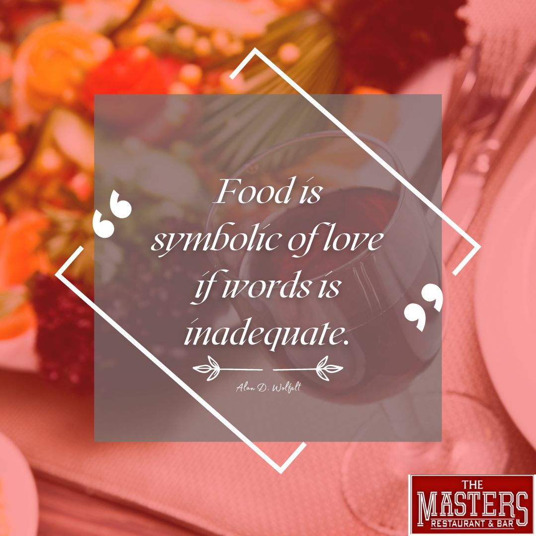 Food is symbolic of love if words is inadequate.