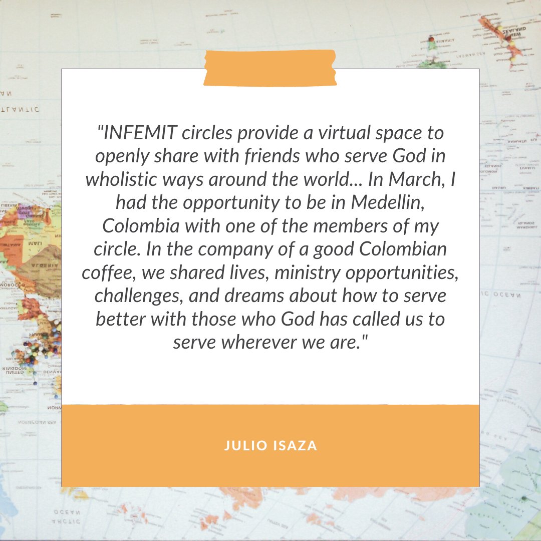We pray that INFEMIT circles wil be a source of joy and encouragement to all who join. Here's a highlight from one of our INFEMIT Circle Participants, Julio Isaza, on his fellowship experience. #infemit