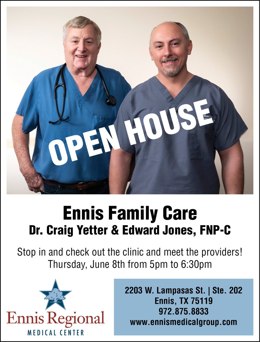 Open House - June 8 at Ennis Regional Medical Center!