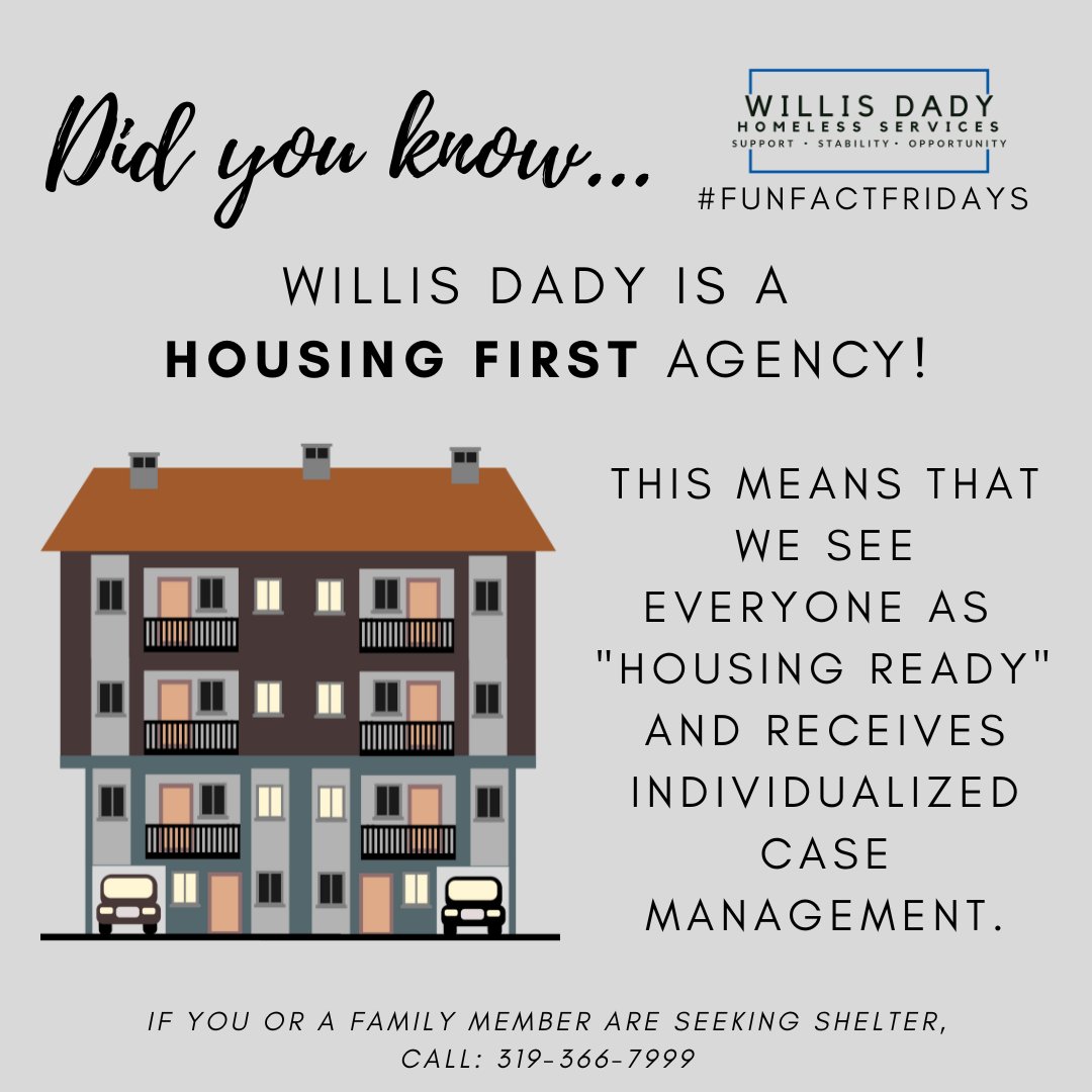 Did you know...that Willis Dady is a "Housing First" agency? This means we believe that the first step to individual or household stability is stable housing.  
To learn more about our programs or donate, go to willisdady.org today!