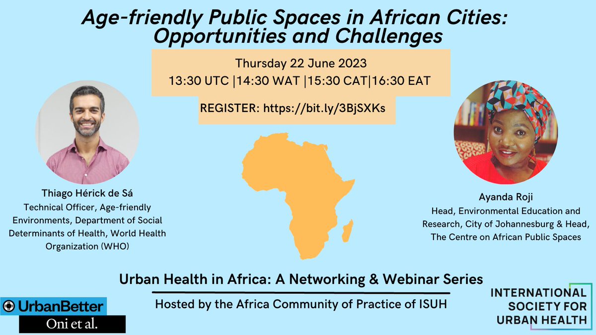 IS_UrbanHealth's tweet photo. Join us next month for a webinar &amp; networking session by our Africa Community of Practice on #AgeFriendly #PublicSpaces in #African #cities with Thiago Hérick de Sá @WHO &amp; @ayandita @African_Spaces

When: June 22 from 1:30pm UTC

Register at this link at https://t.co/v0UCoTToKs https://t.co/CDSR1IfMdI