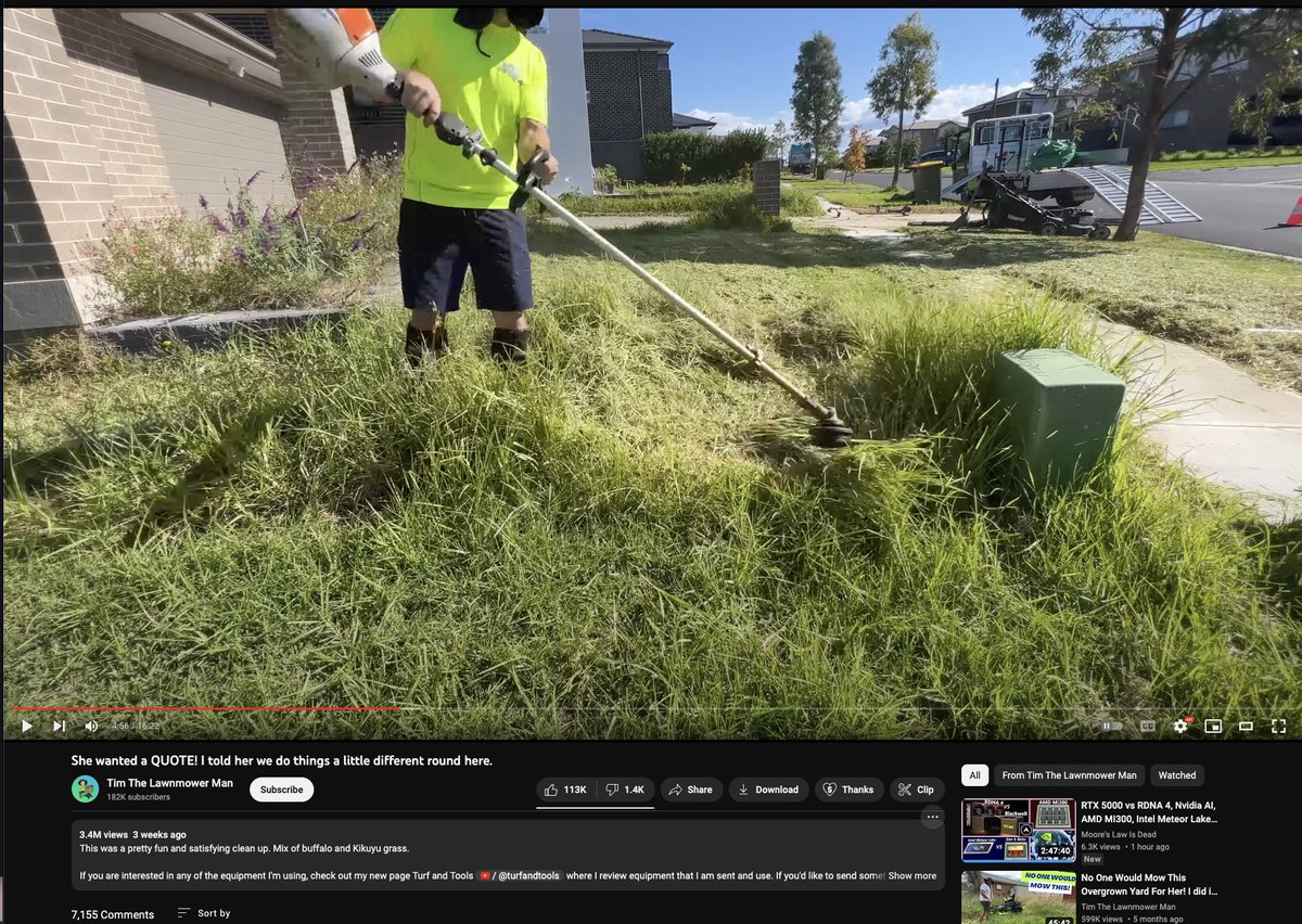 Fascinating business model. This guy does lawncare services, but he goes and finds yards that need a lot of work

He then quotes them for $0 and tells them it's for a video. He then gets 100K to millions of views on the videos making more money than the job would ever provide