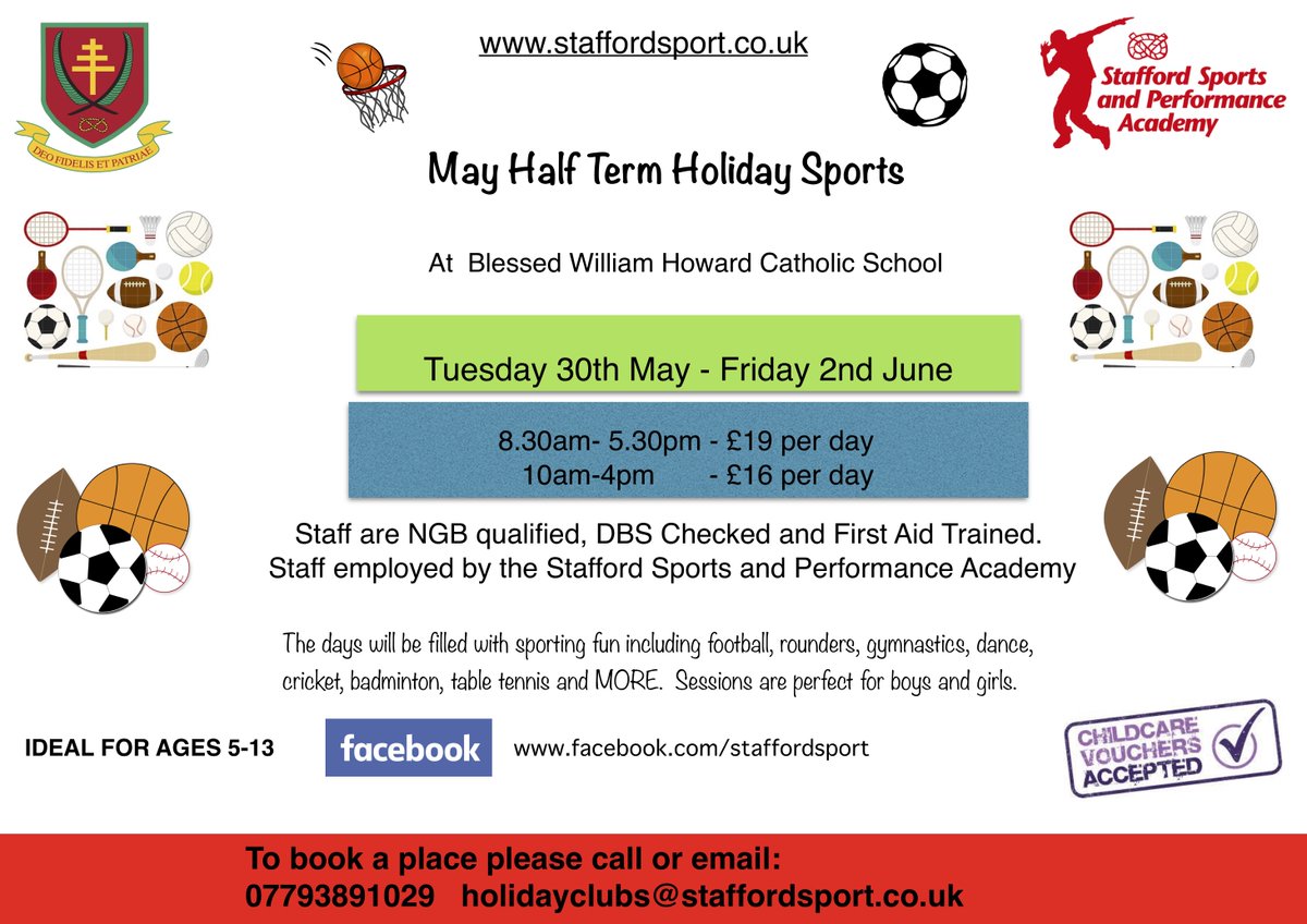 May Holiday Clubs 2023
Blessed William Howard School, Stafford 
Monday 30th May- Friday 2nd June, 2023
8.30am-5.30pm £19 or 10am-4pm £16
To book:  ow.ly/hYZ550KAWCI 
Further questions email holidayclubs@staffordsport.co.uk
#Stafford #HolidayClubs