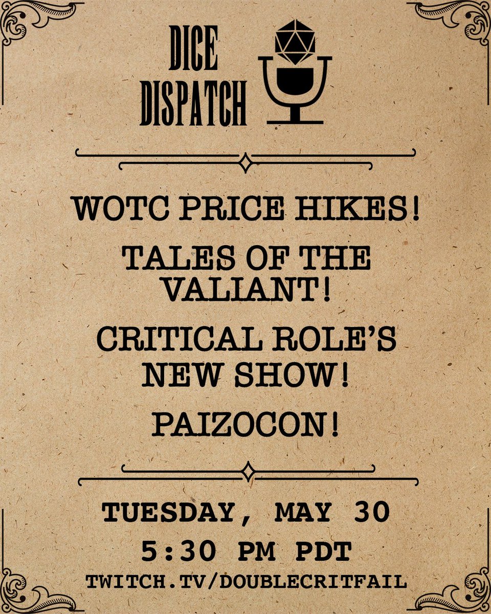 I'm SO excited to announce the pilot for a new TTRPG News & Talk Show, 'Dice Dispatch,' TONIGHT! We're covering the biggest stories of the past week, including news on @Wizards_DnD, @KoboldPress, @CriticalRole, @paizo, and @BkomStudios. Join our Twitch Channel at ~ 5:30pm PDT!