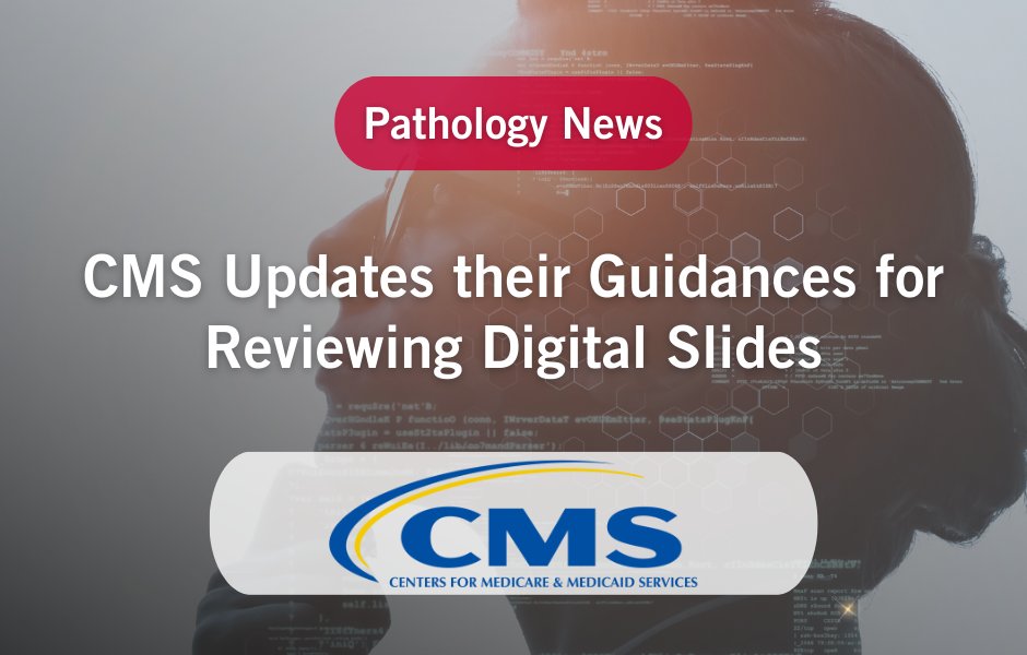 Industry News!

The Centers for Medicare &amp; Medicaid Services (CMS) updated its guidance to allow pathologists the ability to review digital slides and data remotely as long as they meet specific criteria.

Click here to read the entire article: bit.ly/3C36g2l