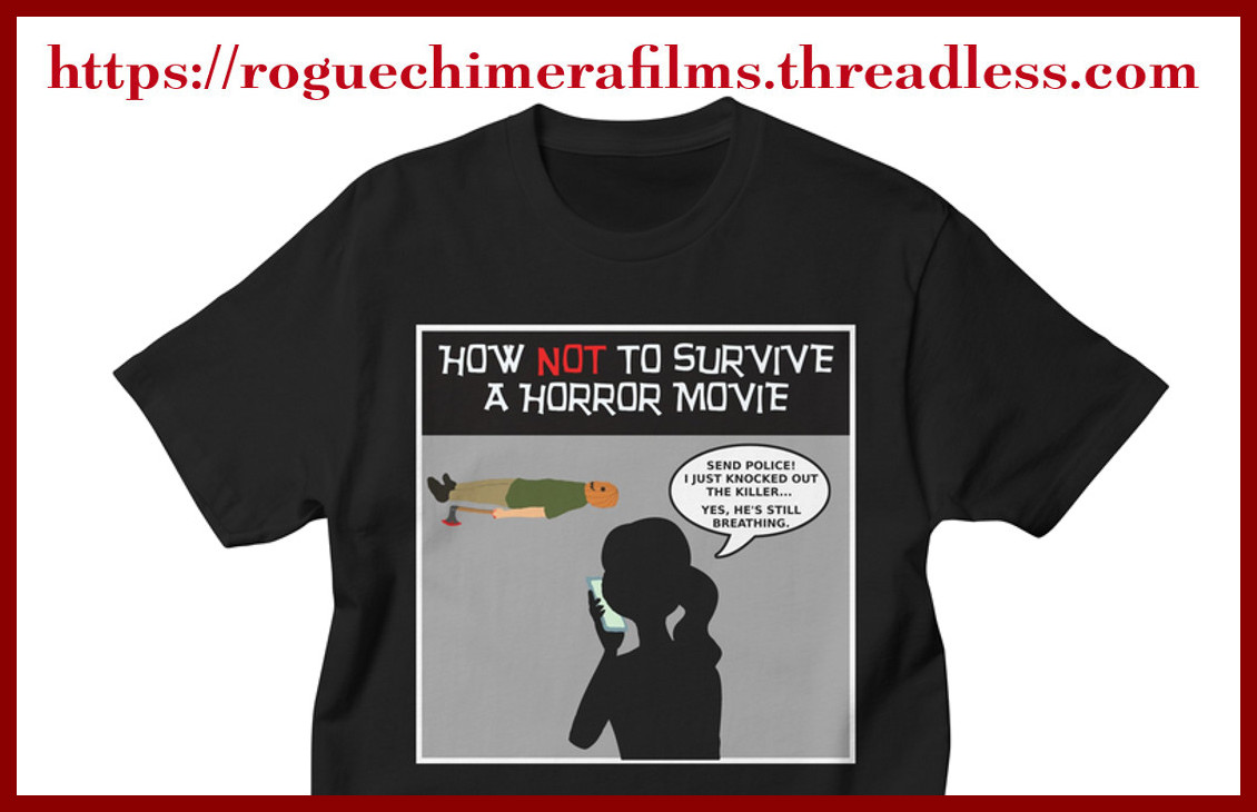 Check out our online shop!  You can get some merchandise to show your support for Rogue Chimera Films! 

roguechimerafilms.threadless.com

#womeninhorror #femaledirector #independentfilm #independenthorror #indyfilm #indyhorror #horror #horrormovies #filmfestival