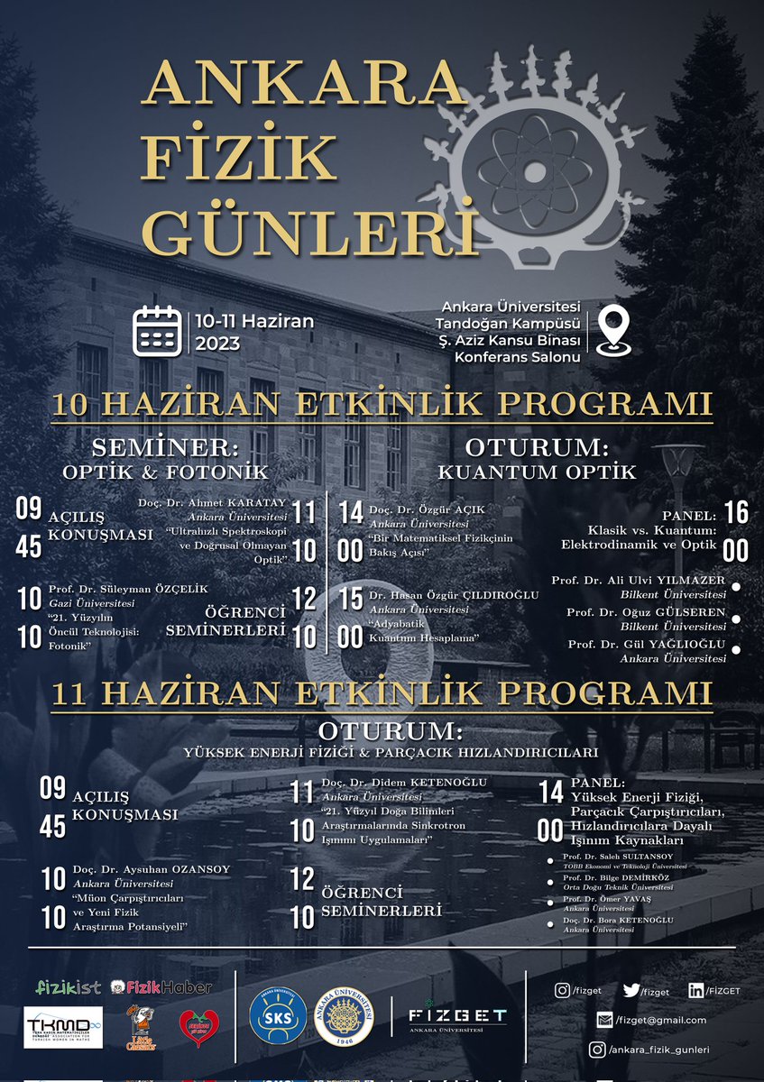 Ankara Fizik Günleri'ni kaçırmayın❗
10-11 Haziran 2023 tarihlerinde gerçekleşecek olan etkinliğimize herkesi bekliyoruz 🌟
📍Etkinlik Kayıt Formu: forms.gle/VRBc5G79SBJNjj…