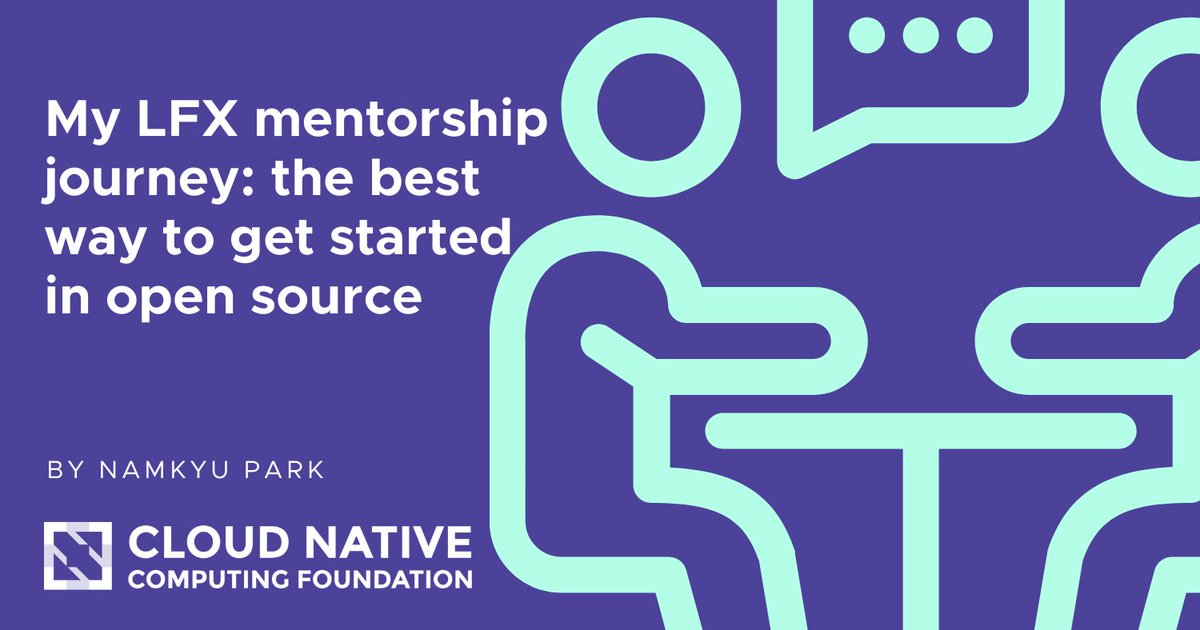 LFX mentee, Namkyu Park, shares what it was like to participate in the program and why it's a good place to get started with #opensource!

cncf.io/blog/2023/05/3…

#LFX #mentorship