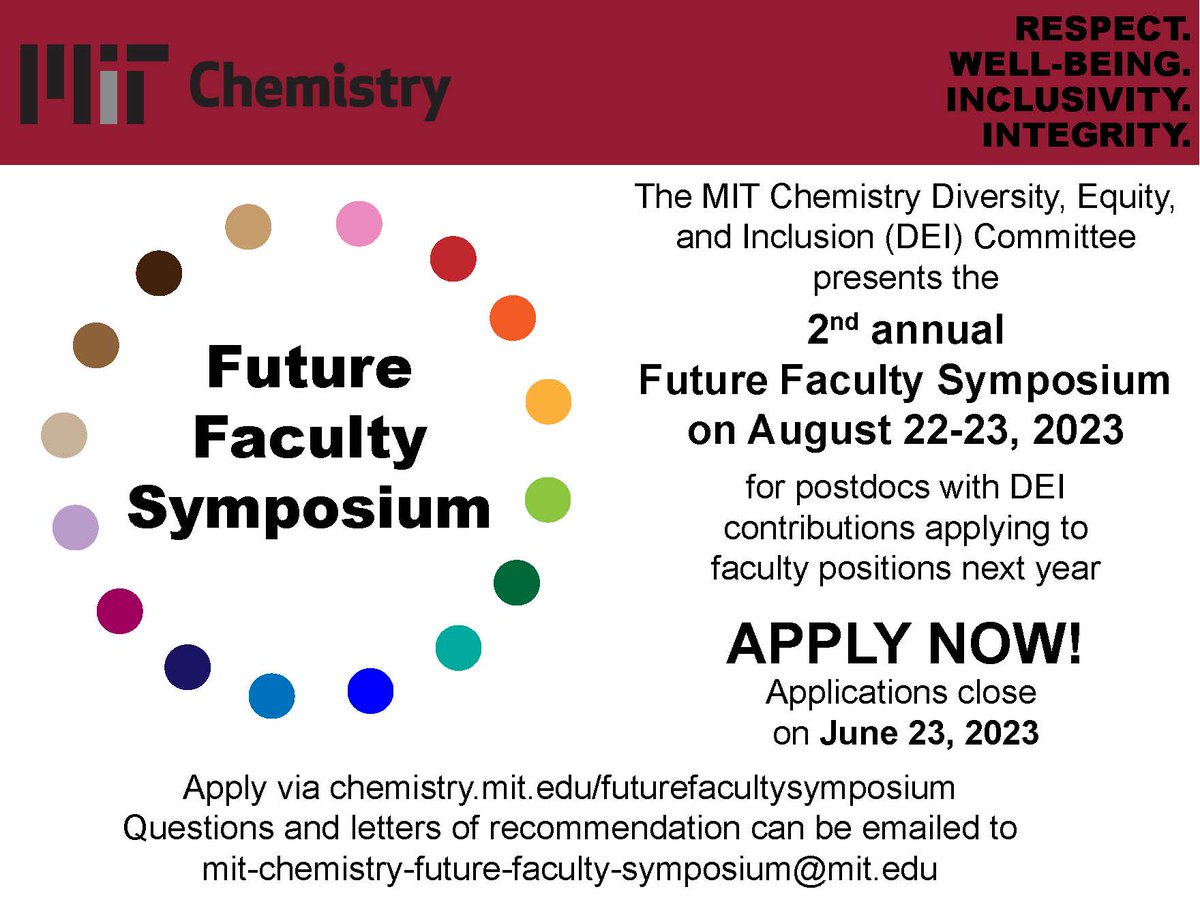 Attention all Postdoctoral Researchers with contributions to Diversity, Equity, and Inclusion! The 2023 Future Faculty Symposium will be held on August 22-23, and applications are open now through June 23. More information can be found at: chemistry.mit.edu/about/the-equi…