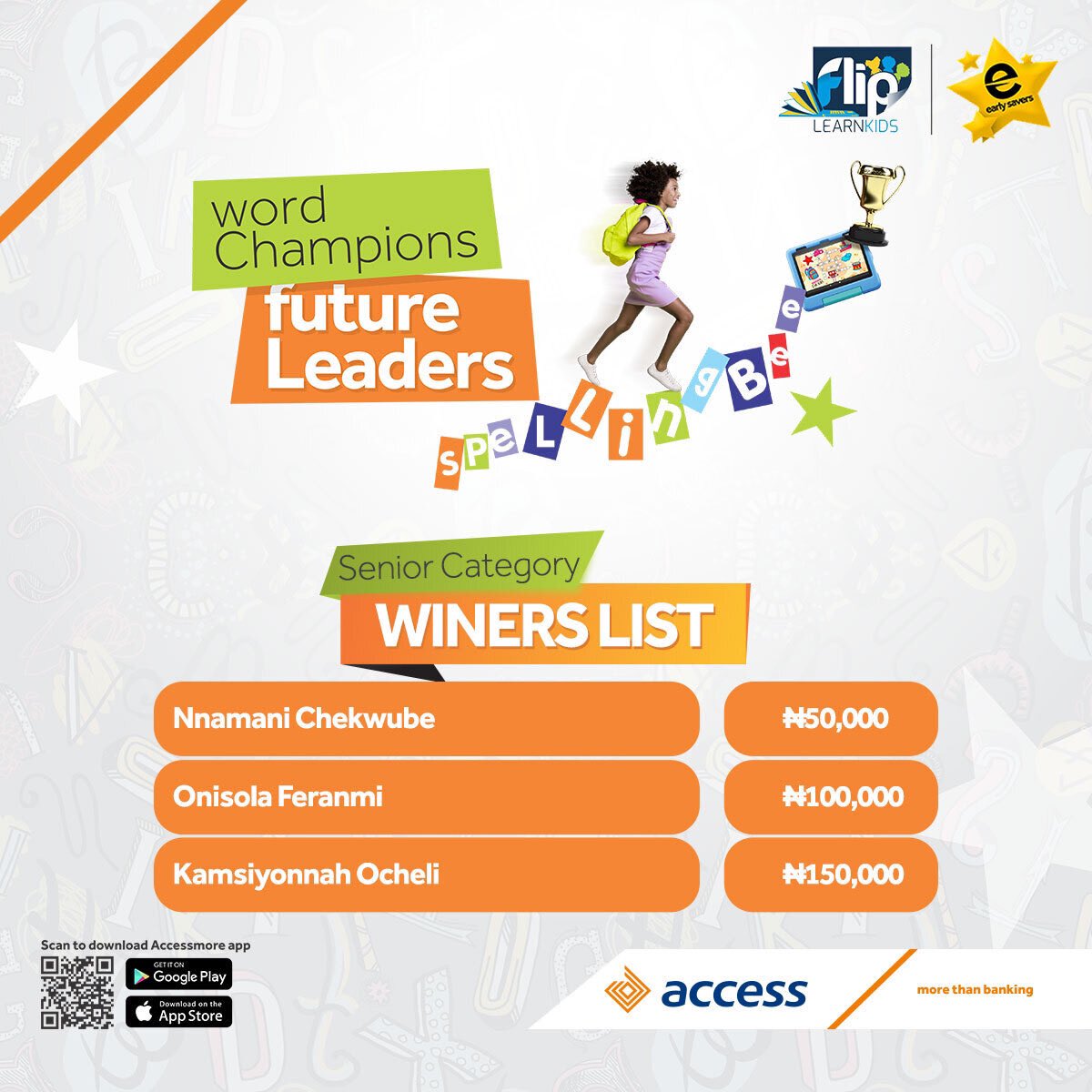 access_more's tweet image. We&apos;ve got distinguished winners for the Junior Category &amp;amp; the Senior Category of the Word Champions Future Leaders and Spelling Bee Competition.
Congratulations to you all. You have done great &amp;amp; we celebrate you!
#UnlockingthePowerofWords #Earlysaversaccount #Childrensdaycontest