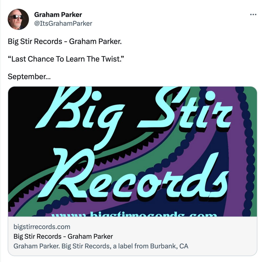 We thought we'd leave it to GRAHAM PARKER to announce the title of his brand new album coming this September on Big Stir Records.

He has done so!

#GrahamParker #NewAlbum #LastChanceToLearnTheTwist #NewVinyl #RockLegend #UKRock #Americana #GuitarPop #IndiePop #BigStirRecords