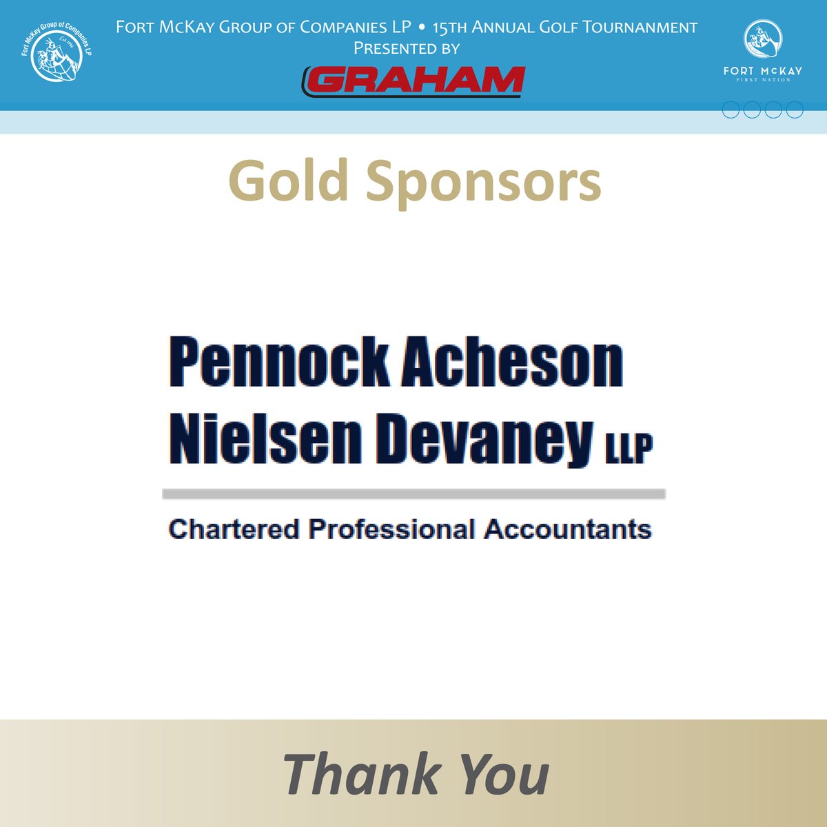Thank you for your sponsorship. 
2023 Annual FMGOC Golf Tournament 
Gold Sponsor Pennock Acheson Nielsen Devaney LLP