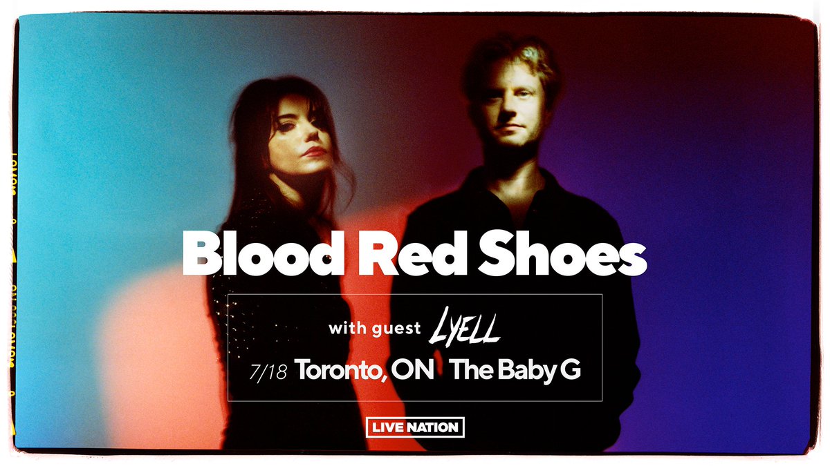 Support Update: @LYELLgirl joins @BloodRedShoes at @TheBabyGToronto on July 18 🩸Tickets available here: bit.ly/44ccLwW