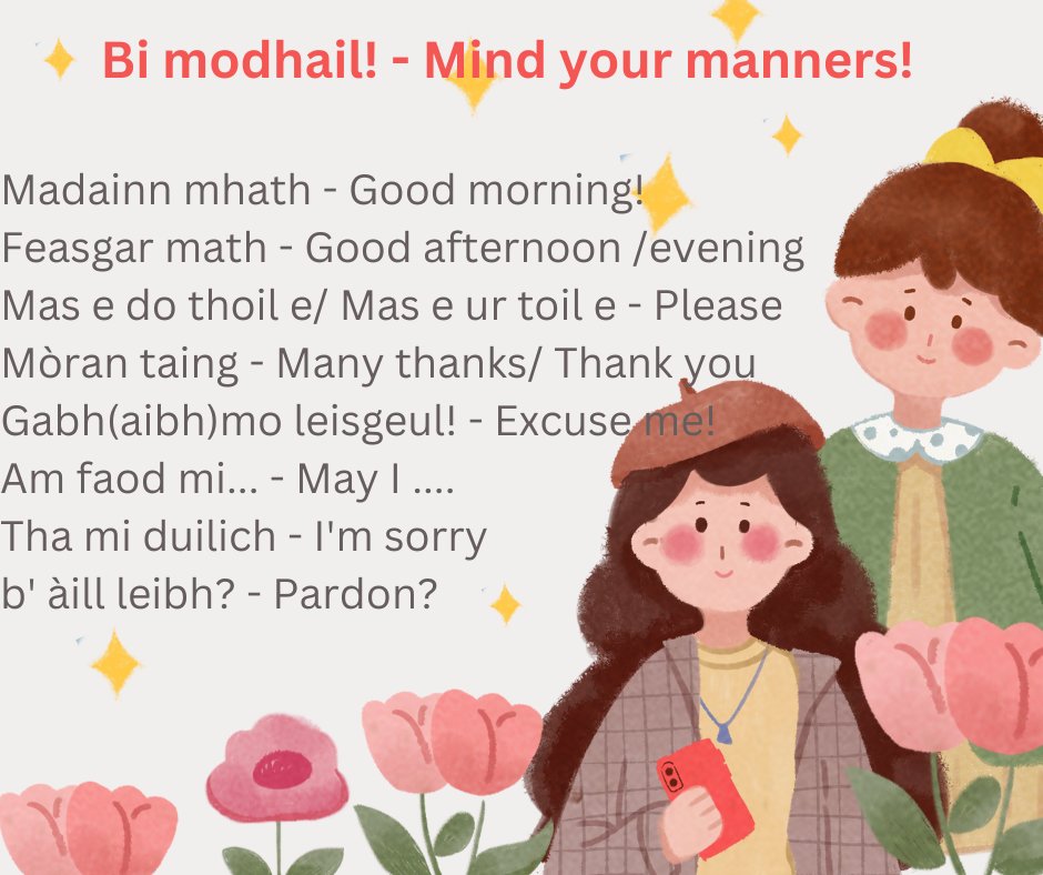 Basic manners!  A little help with the basics - 
facebook.com/Gaelic4Parents  #Cleachdi #Gàidhlig #Gaelic