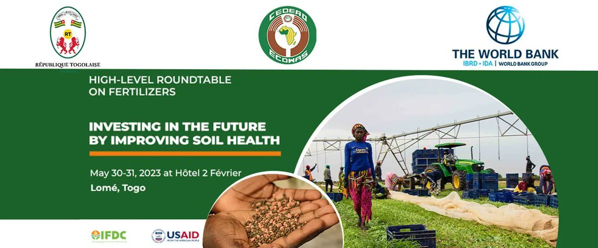Cultivons l’avenir en nourrissant les Sols. A l’initiative du Président du Togo, sur invitation du Groupe de la Banque Mondiale et de la Commission de la CEDEAO, avec l'appui technique de IFDC démarre aujourd'hui à Lomé la Table Ronde sur les Engrais et la Fertilité des Sols.
