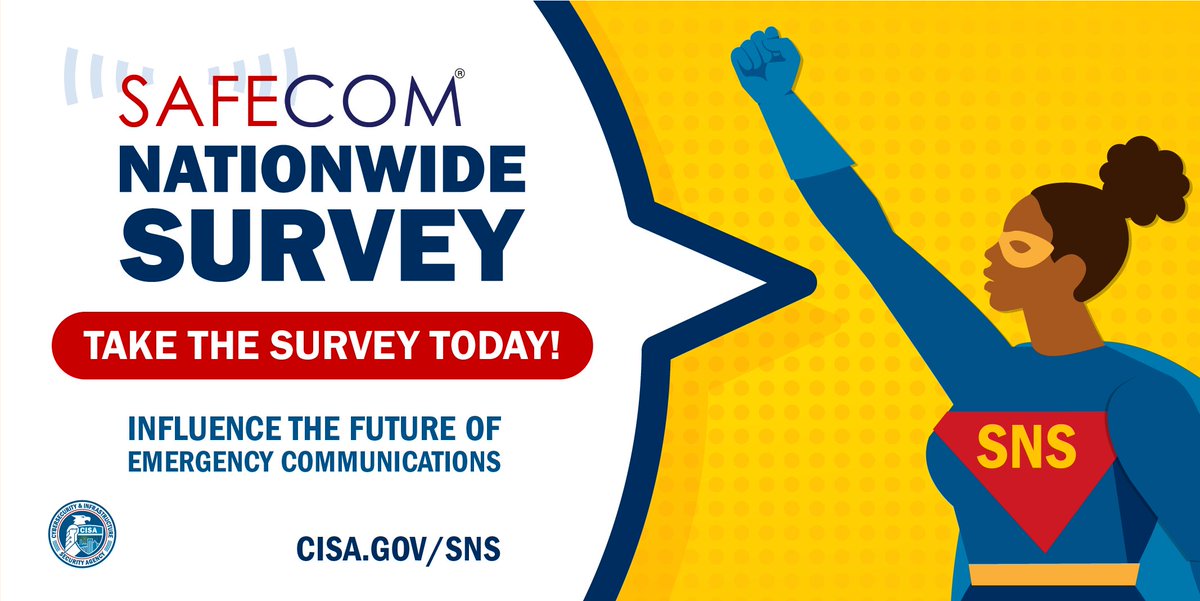 CISAgov's tweet photo. Help influence the future of emergency communications! Here’s why we need your help with taking the SAFECOM Nationwide Survey: https://t.co/hoPrEKd8hJ #SNS https://t.co/5ijvLKrSmx