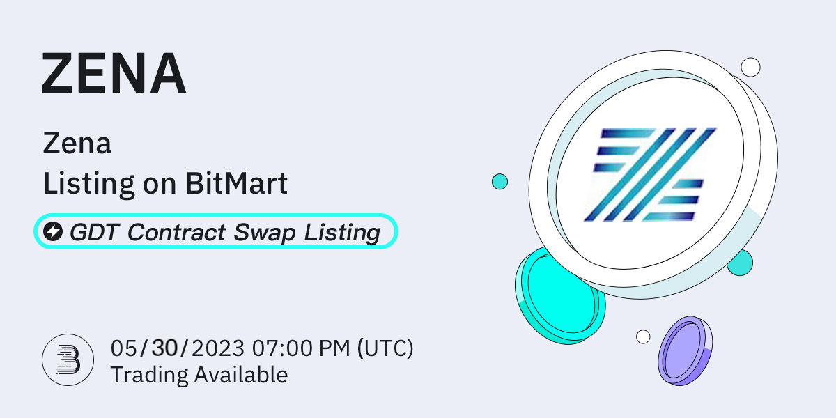 BitMartExchange's tweet photo. #BitMart will enable all features of @zenacorp on May 30th, 2023! The token has been swapped from WSOW with a ratio of 5050875277761.567225457 : 51992.5 automatically!🔥

💰 Trading pair: $ZENA/USDT
💎 Deposit: 05/30/2023 7:00 PM UTC
💎 Trading: 05/30/2023 7:00 PM UTC

👉See details: https://t.co/JNExN4mmb8