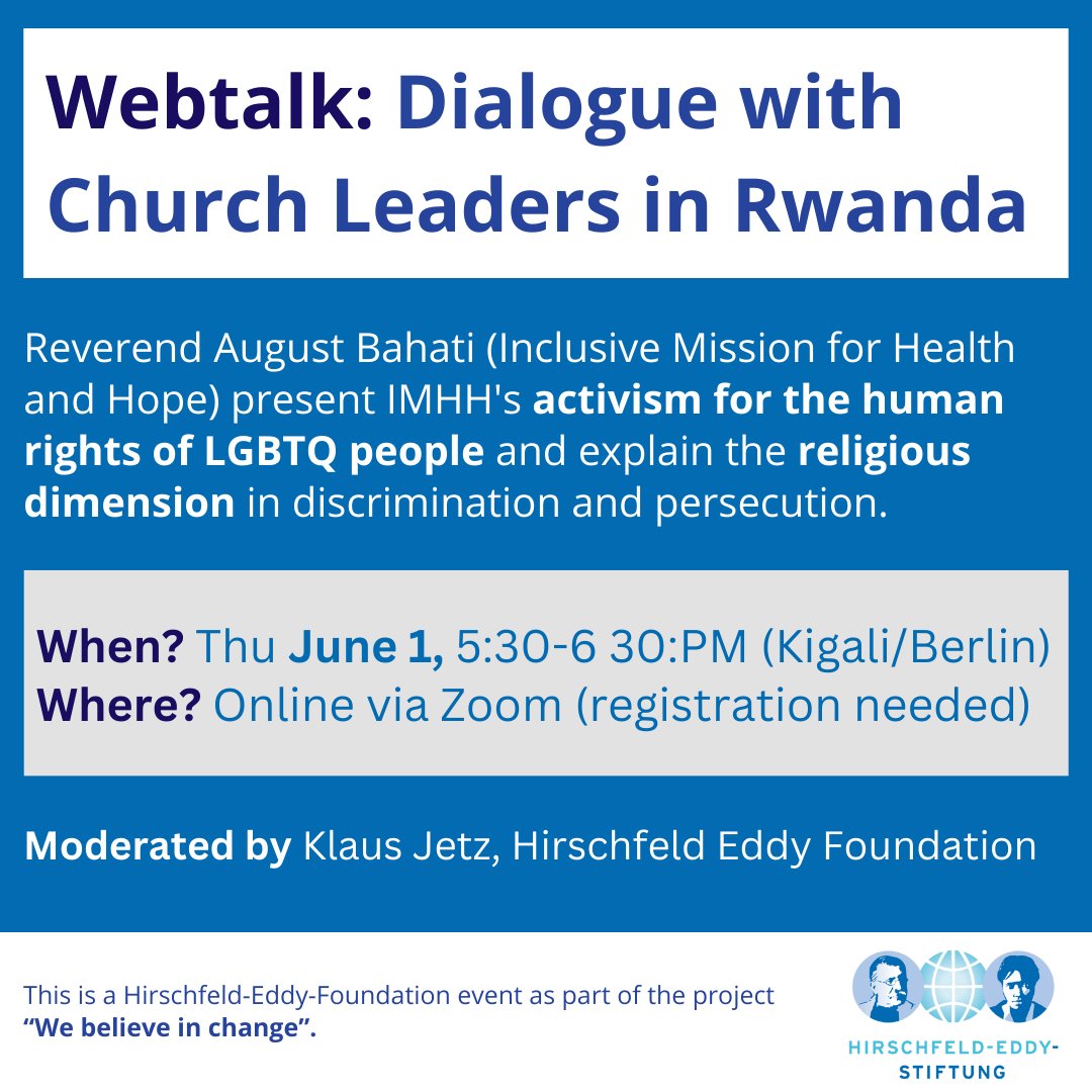 🔜Hirschfeld Eddy Foundation cordially invites you to an online discussion with Reverend Augustin Bahati, Executive Director of the Inclusive Mission for Health and Hope (IMHH) in Rwanda. Please register here: pretix.eu/lindmanns/incl…