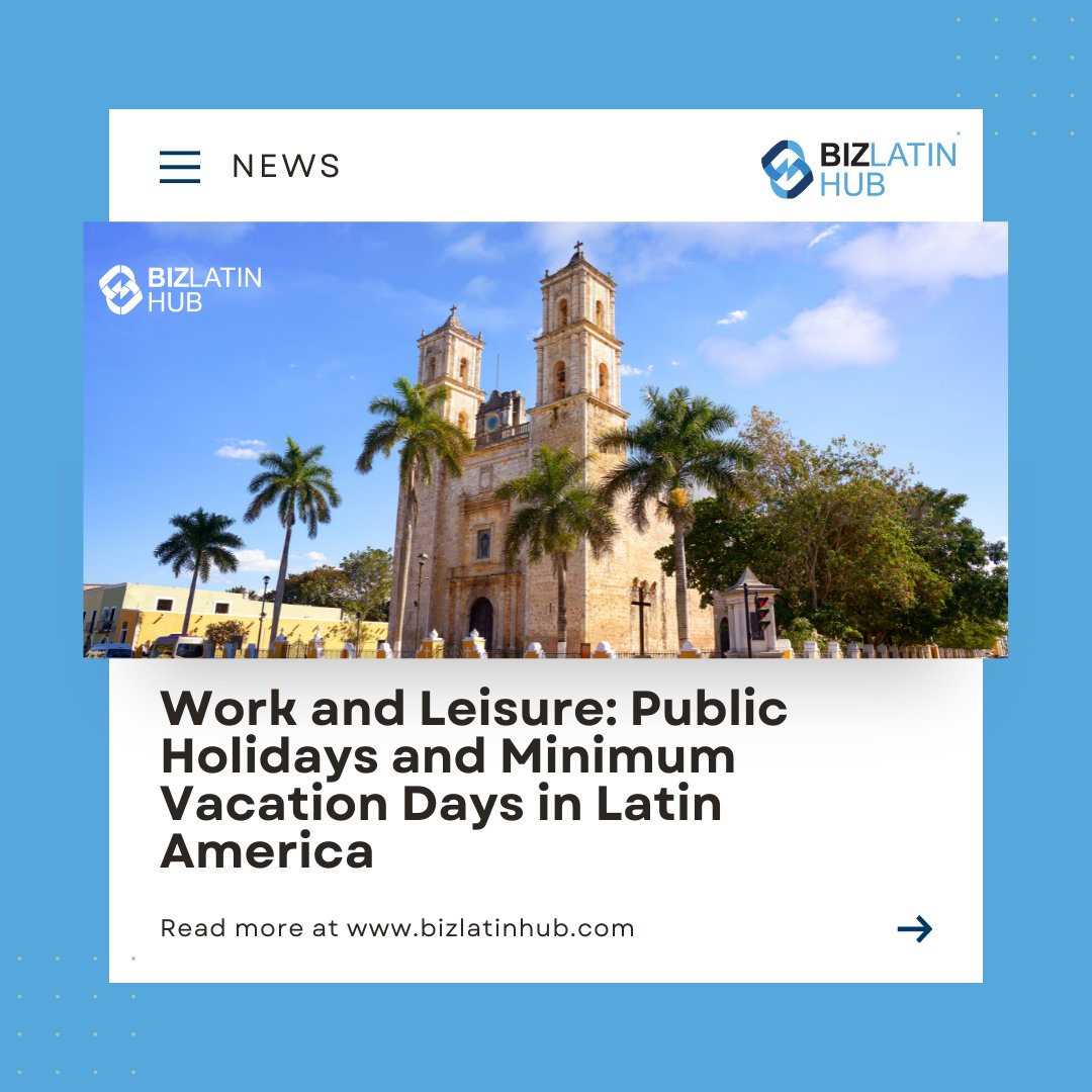 Work-life balance matters! Discover the fascinating insights in our new article on public holidays and minimum vacation days in Latin America. Learn about the diverse cultures and regulations shaping the way people work and enjoy leisure time in the region.