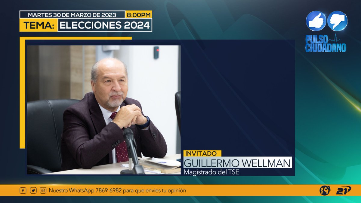 Esta noche en @CiudadanoPulso👍👎 conversaremos con: 🟩 Guillermo Wellman (@CarpioWellman), Magistrado del @TSEElSalvador. 🔵Tema: Elecciones 2024 Nuestro WhatsApp 7869-6982 para que mandes tu opinión📲