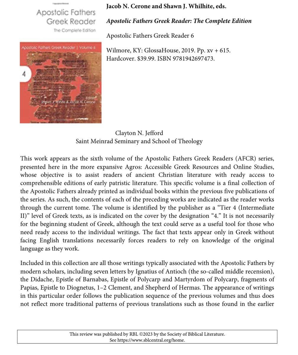 GlossaHouse's tweet photo. Check out this thorough review of Apostolic Fathers Greek Reader: Complete Edition from SBL by Dr. Clayton N. Jefford from Saint Meinrad Seminary and School of Theology!
https://t.co/fwc7p16kGB (viewable with SBL member login)
#greek #greekreader #bookreview #theology #polyglot https://t.co/WiHkMEsX7q