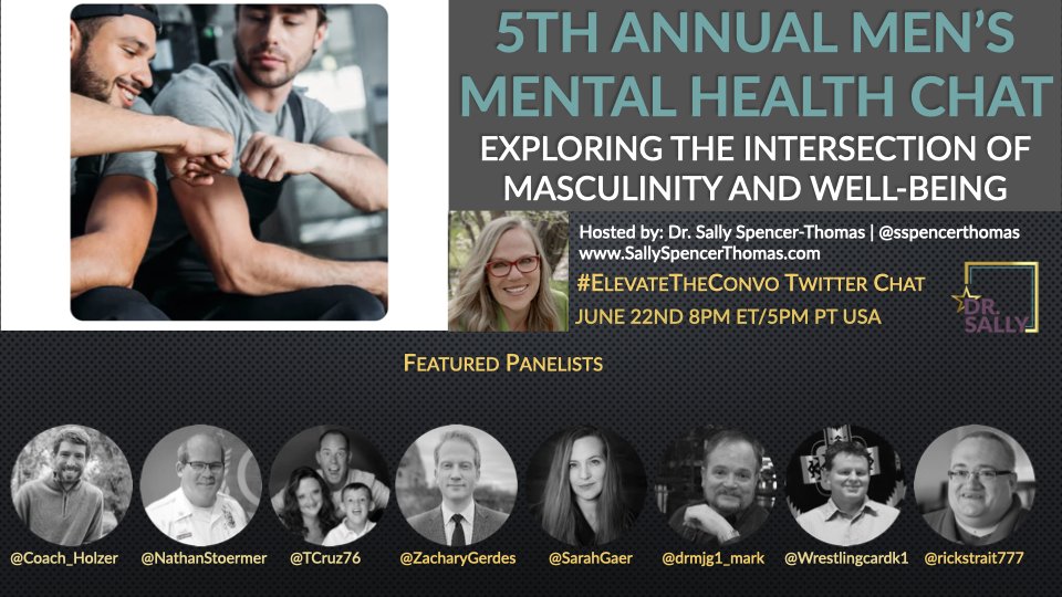 SAVE THE DATE: 5th annual #mensmentalhealth @MensHlthNetwork #ElevateTheConvo Twitter Chat is 6.22 8PM NYC -- 'exploring the intersection of #masculinity & #wellbeing' w @Coach_Holzer @NathanStoermer @TCruz76 @ZacharyGerdes @drmjg1_mark @Wrestlingcardk1 @rickstrait777 @SarahGaer