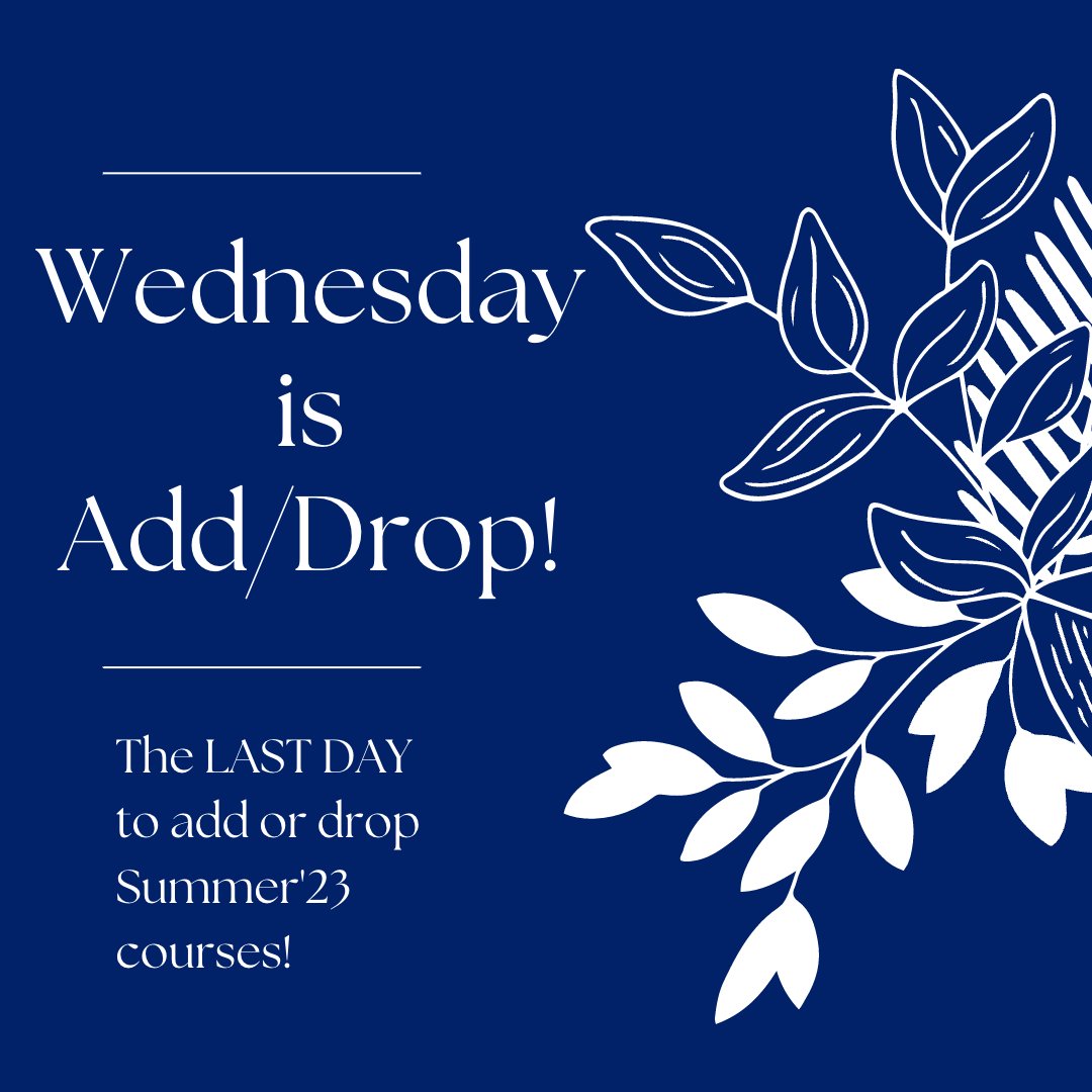 Wednesday, May 31st, is the LAST day to add or drop courses from your Summer'23 schedule. After Wednesday, you will have to withdraw from the course. bit.ly/SCSSummer

#GeorgetownSCS #DMCHoyas