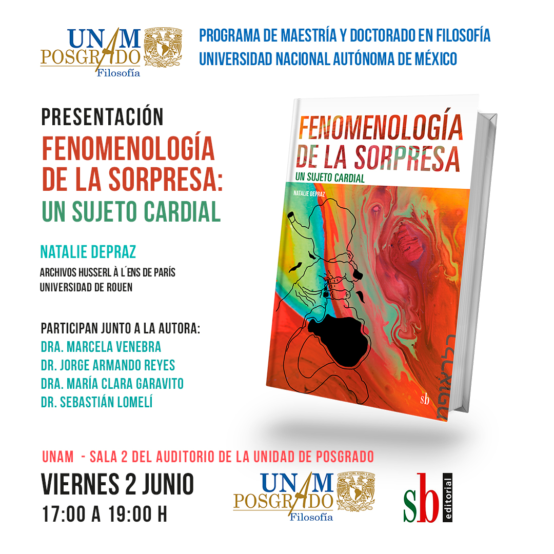 Natalie Depraz en México: con motivo de su libro "Fenomenología de la sorpresa", la destacada filósofa francesa realizará seminarios y disertaciones magistrales en la UNAM (02/06), en la Universidad Michoacana  (05/06) y en la BUAP (06/06). (bit.ly/3IM0Jkt)