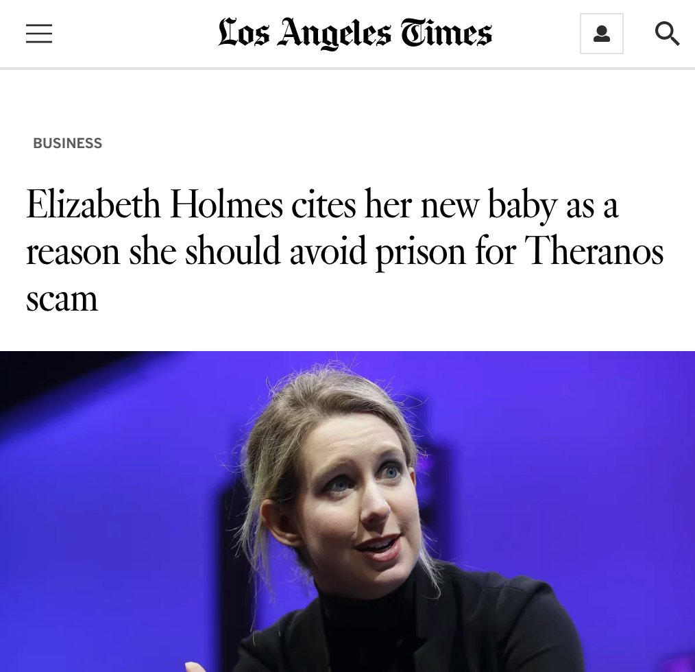 It's incredibly sad that Elizabeth Holmes' children are going to be without their mother in their most formative years because she made the self-serving decision to specifically get pregnant multiple times ahead of her trial in hopes it would keep her from going to prison.