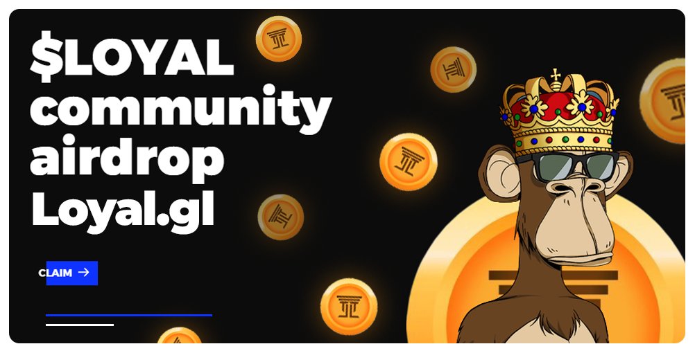 🚨 The $LOYAL airdrop is now LIVE!

Check eligibility and claim your tokens on:
🔗 loyal.gl

$PEPE #PEPEARMY $PSYOP $BEN $BOB $RFD DYOR $ETH #MATIC #Airdrop #LOYAL $JESUS $MONG $BANK $RON #USDT $FLOKI $BEN $SNEK #DeFi #PSYOP $LINK #HUOBI #PEPECOIN #HODL #BABYDOGE