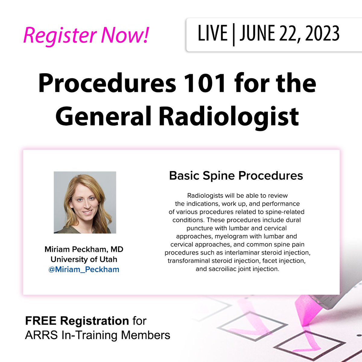 Join @Miriam_Peckham for her module on Basic Spine Procedures, June 22. Register Now: arrs.org/ARRSLIVE/Educa…