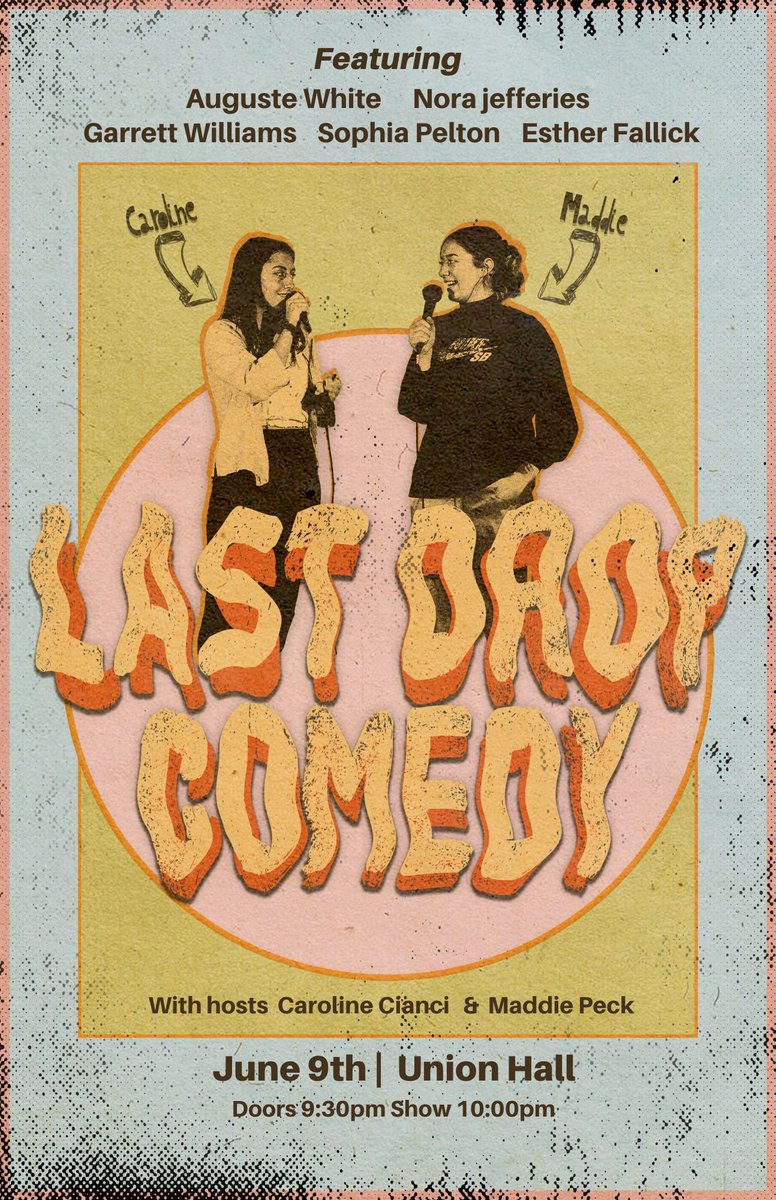 FRI 6/9: Come have some laughs & drinks at The Last Drop with @carolinnycianci and @stillmad_!

A monthly stand-up comedy show, featuring:
∙ @augustewhite 
∙ @sophiawpelton 
∙ @badboygargar 
∙ Esther Fallick
∙ @thirsty_spice 

🎟: rb.gy/5ip2e