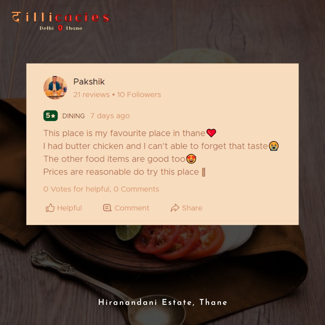 Thank you so much Pakshik
you, people, are our biggest support.

Visit us :-
goo.gl/maps/GZL12Bvqp…

#dillicacies #thane #mumbai
#hiranandaniestates #thanefood #mumbaifood
#customerreview #foodreview #foodreviews
#foodfeedback #happycustomerfeedback
#HappyCustomerReview