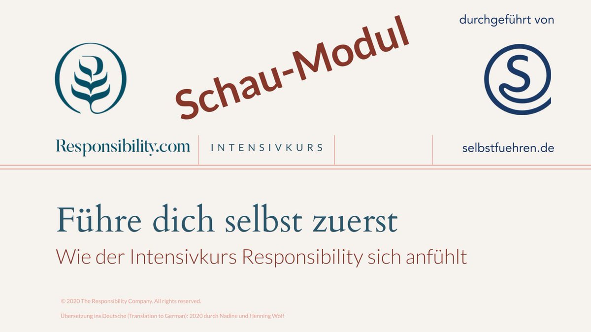 Heute von 17:15 bis 18:15 Uhr das „Schau-Modul“ zum Intensivkurs Responsibility erleben.  Wir werden den Call sehr ähnlich zum Kurs durchführen: Responsibility-Inhalte, Selbstreflexion,  Fragen und Antworten.
 
Hier kostenlos anmelden: selbstfuehren.de/iir