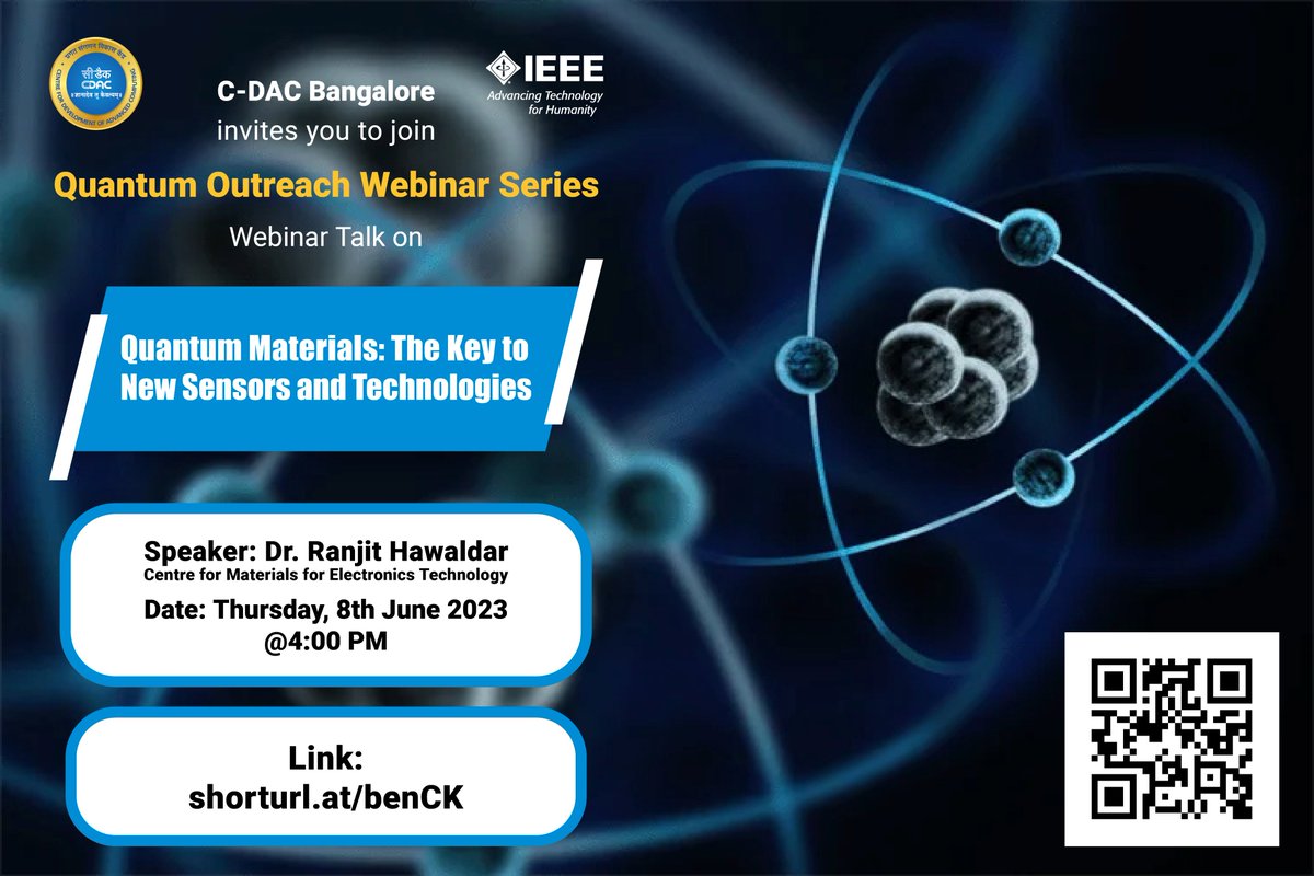 CDACBengaluru's tweet photo. Join our Quantum Webinar Series on "Quantum Materials: The Key to New Sensors and Technologies"
📅 Date: 8th June 2023
 ⏰ Time: 4:00 PM (GMT)
 🎙️Speaker: Dr. Ranjit Hawaldar.
🔗 Webinar Link: https://t.co/4bXAmr3rmi
#QuantumWebinarSeries #QuantumMaterials #QuantumSensor https://t.co/AsU4akvhpp