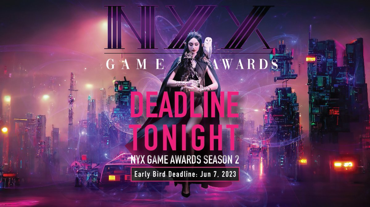 Only 24 hours left for Early Bird savings!

Early Bird Deadline: June 7, 2023
Enter today: nyxgameawards.com

#NYXAwards #NYXgameawards #gameawards #gameoftheyear #gamedevelopers #gamedesign #advertisingawards #mobilegames #onlinegame #playstation #xbox