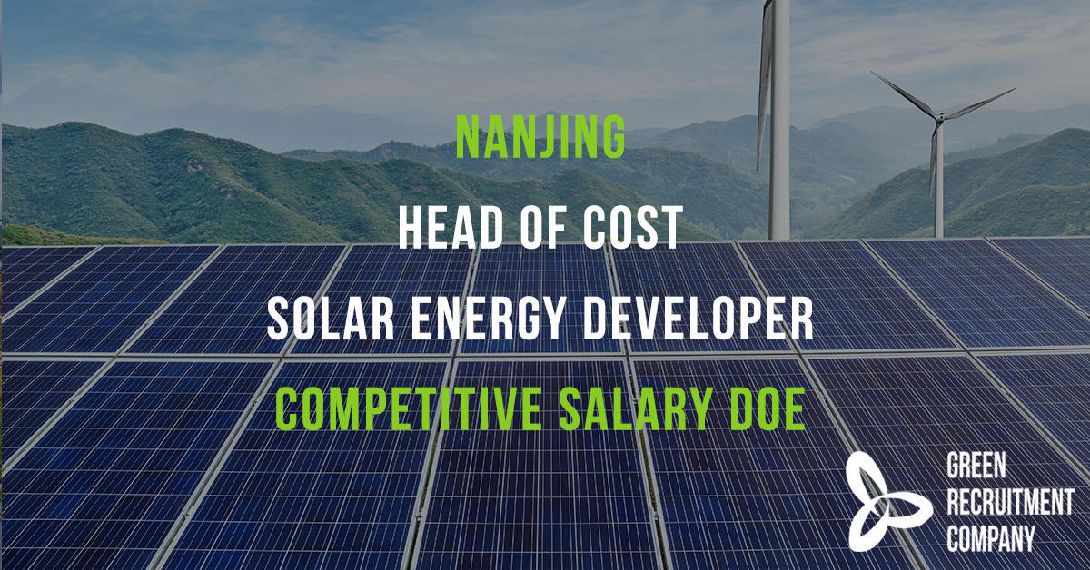 We have a great opportunity for a Head of Cost to be based in #Nanjing for a #SolarEnergy developer - competitive salary DOE. 

To apply please email Qihan Geng: qihan@greenrecruitmentcompany.com  

#ConnectingGreenTalent #Careers #Engineering #CostManagement