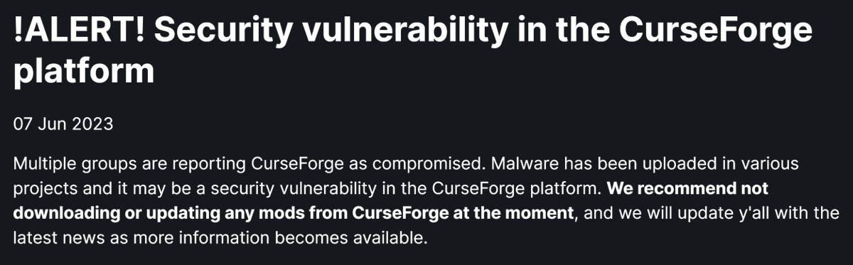 TheMisterEpicYT's tweet photo. Curseforge, the popular website to download minecraft mods, has supposedly been compromised. 

Curseforge mod creators are reporting that their accounts have been hacked/compromised, and are uploading malicious files, warning users not to update any modpacks. https://t.co/gYNjqFXHmQ