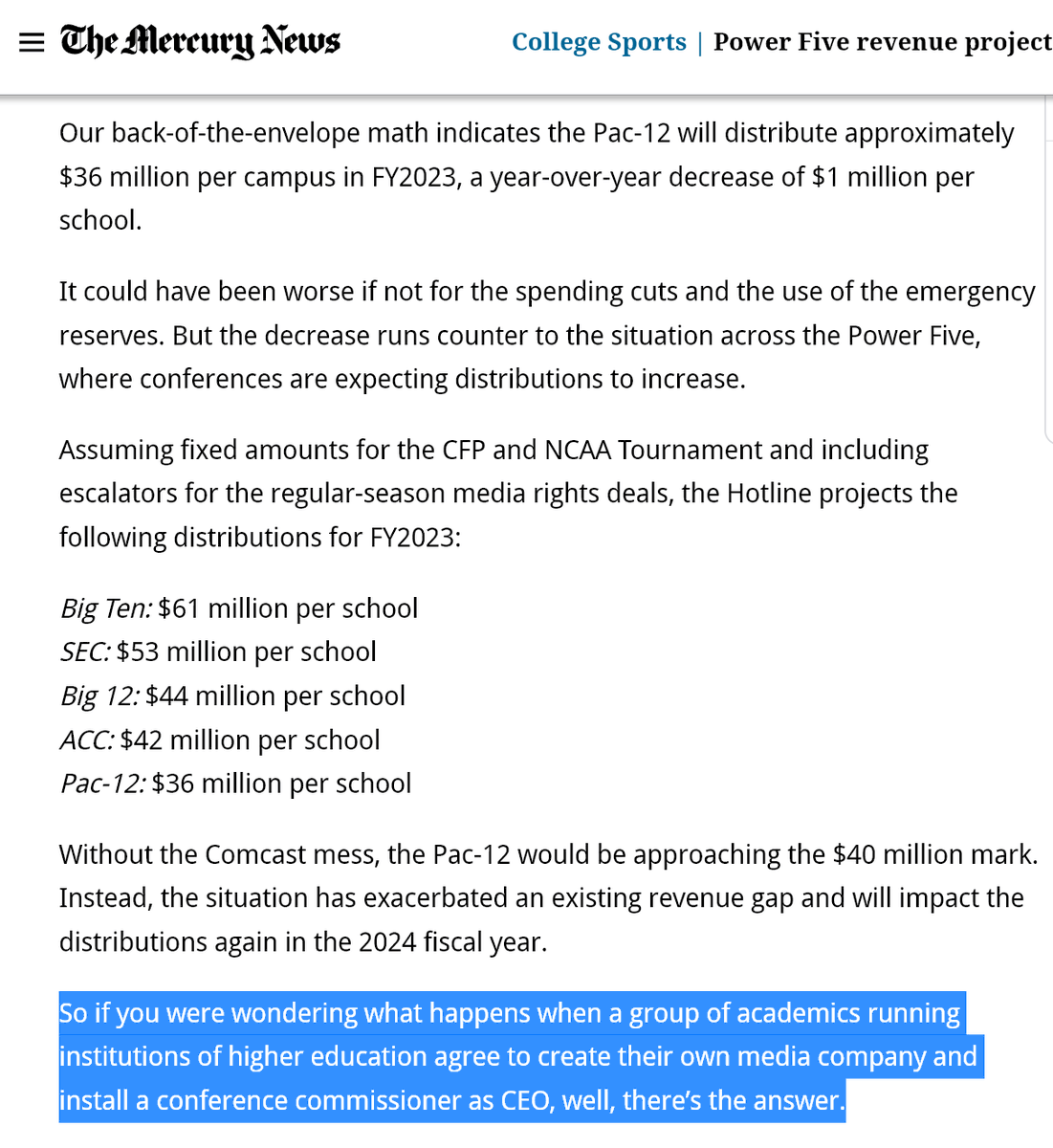 Jon Wilner gives his conference payout projections for FY2023 (per school in millions):

Big10: $61M
SEC: $53M
Big12: $44M
ACC: $42M
Pac12: $36M

He also adds a vicious condemnation of PAC Presidents...⬇️

mercurynews.com/2023/06/06/pow…