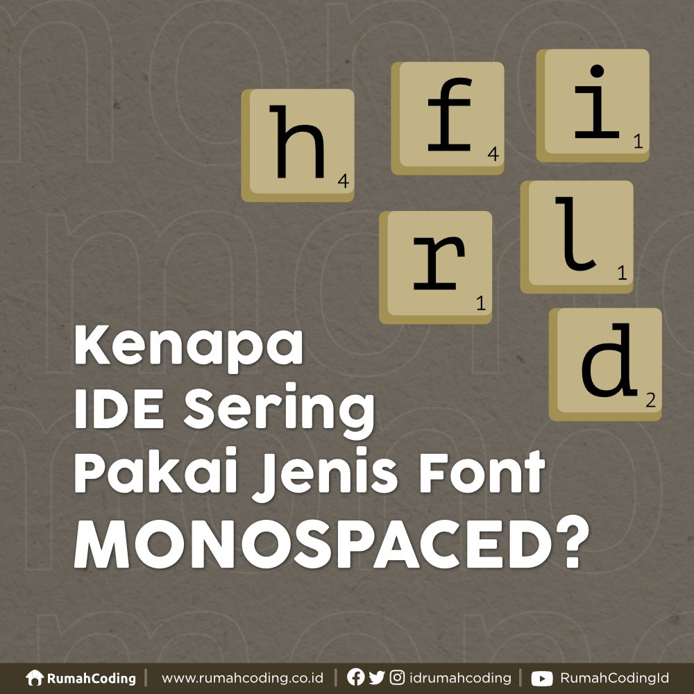 idrumahcoding's tweet photo. Halo sobat coding, kira kira kenapa ya IDE sering menggunakan jenis font MONOSPACED? Kalau gitu langsung aja kita simak di atas ya.
.
#coding #programmer #anakIT #rumahcoding #training https://t.co/vqPTveT6PR