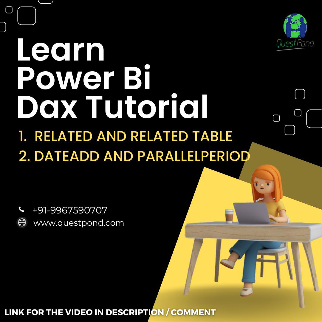 questpond's tweet image. Now get in depth knowledge of Power Bi Dax: Related and Related Table , Dateadd and Parallelperiod. 

Learn from here : youtu.be/qCuqTyV5k14
.

.

.

#PowerBI #daxfunction #relatedtable #dateadd #parallelperiod