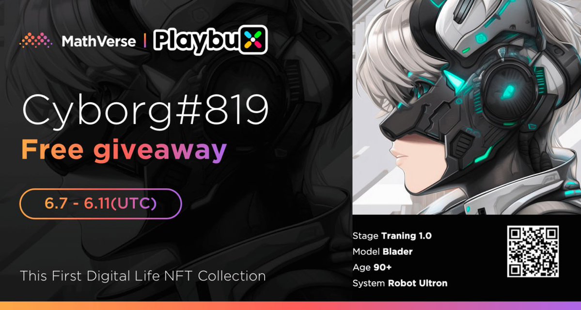 playbuxco's tweet image. Playbux x MathVerse Free Giveaway!

🎁 1 MathVerse Cyborg#819 NFT

To join:
❤️ Follow @playbuxco @MathVerseNFT

🔄 RT &amp;amp; Tag 3 friends
✅ Complete: launchpad.collectify.app/#/participate?…

#MathVerse #Giveaway #NFTs