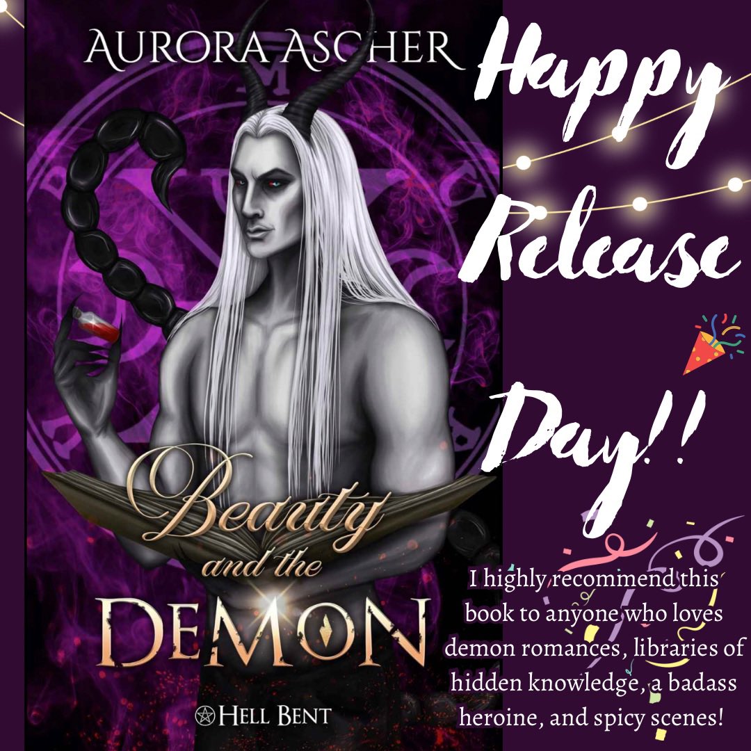 Happy Release Day to Aurora Ascher for her new novel ’Beauty and the Demon’! I received an ARC copy and was immediately hooked. If you like paranormal romance, this book (and the whole #HellBent series) is for you! <3 #beautyandthedemon #auroraascher